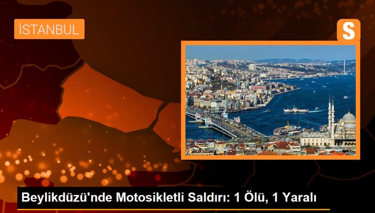 İstanbul Beylikdüzü’nde Araç Kurşun Yağmuruna Tutuldu: 1 Ölü, 1 Yaralı