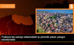 Trabzon’da Sanayi Sitesinde Çıkan Yangın Söndürüldü