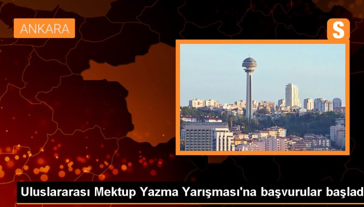 UPU Uluslararası Mektup Yazma Yarışması Başvuruları Başladı