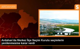 Ardahan’da Mahalli İdareler Genel Seçimleri Yenilenecek