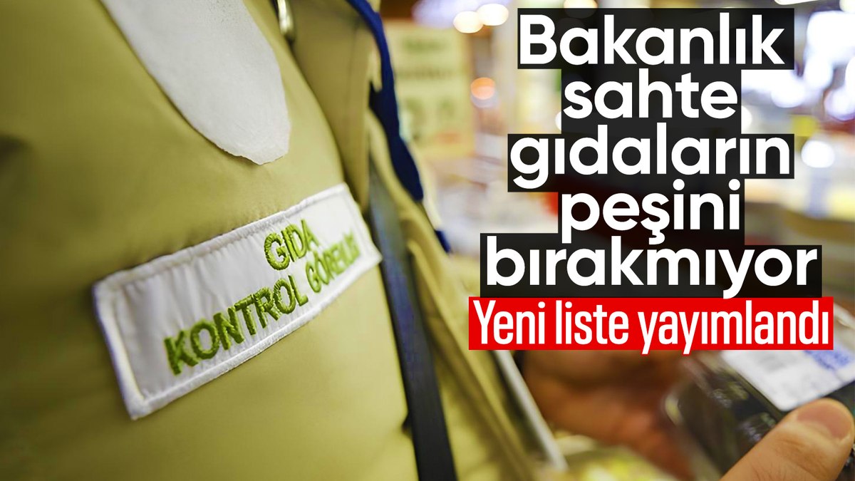 Tarım ve Orman Bakanlığı yeni listeyi açıkladı: Sahte ürünler ortaya çıktı